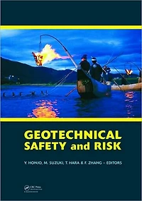 Geotechnical Risk and Safety: Proceedings of the 2nd International Symposium on Geotechnical Safety and Risk (IS-Gifu 2009) 11-12 June, 2009, Gifu, Japan - IS-Gifu2009