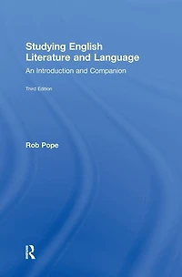 Studying English Literature and Language: An Introduction Companion