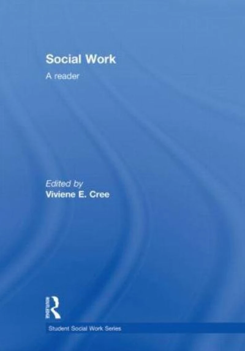 Social Work: A Reader