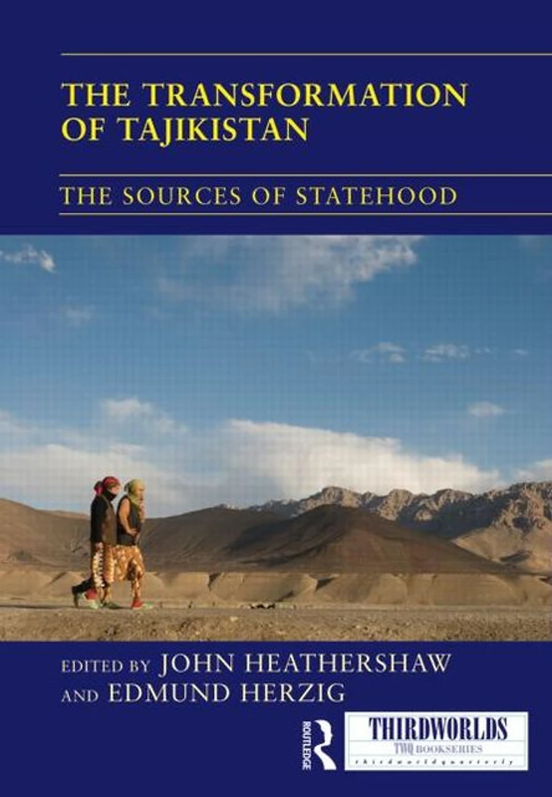 The Transformation of Tajikistan: Sources Statehood