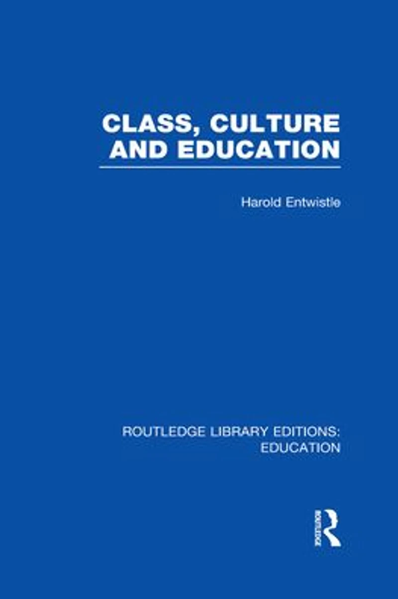 Class, Culture and Education (RLE Edu L)
