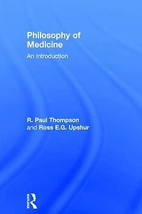 Philosophy of Medicine: An Introduction