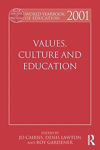 World Yearbook of Education 2001: Values, Culture and