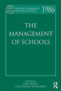 World Yearbook of Education 1986: The Management of Schools