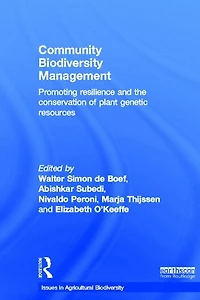 Community Biodiversity Management: Promoting resilience and the conservation of plant genetic resources