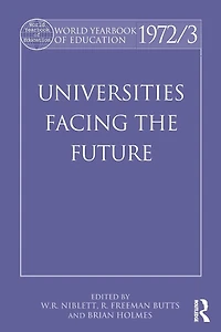 World Yearbook of Education 1972/3: Universities Facing the Future