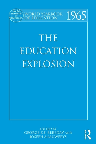 World Yearbook of Education 1965: The Education Explosion