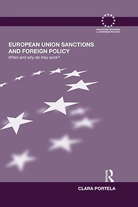 European Union Sanctions and Foreign Policy: When Why do they Work?