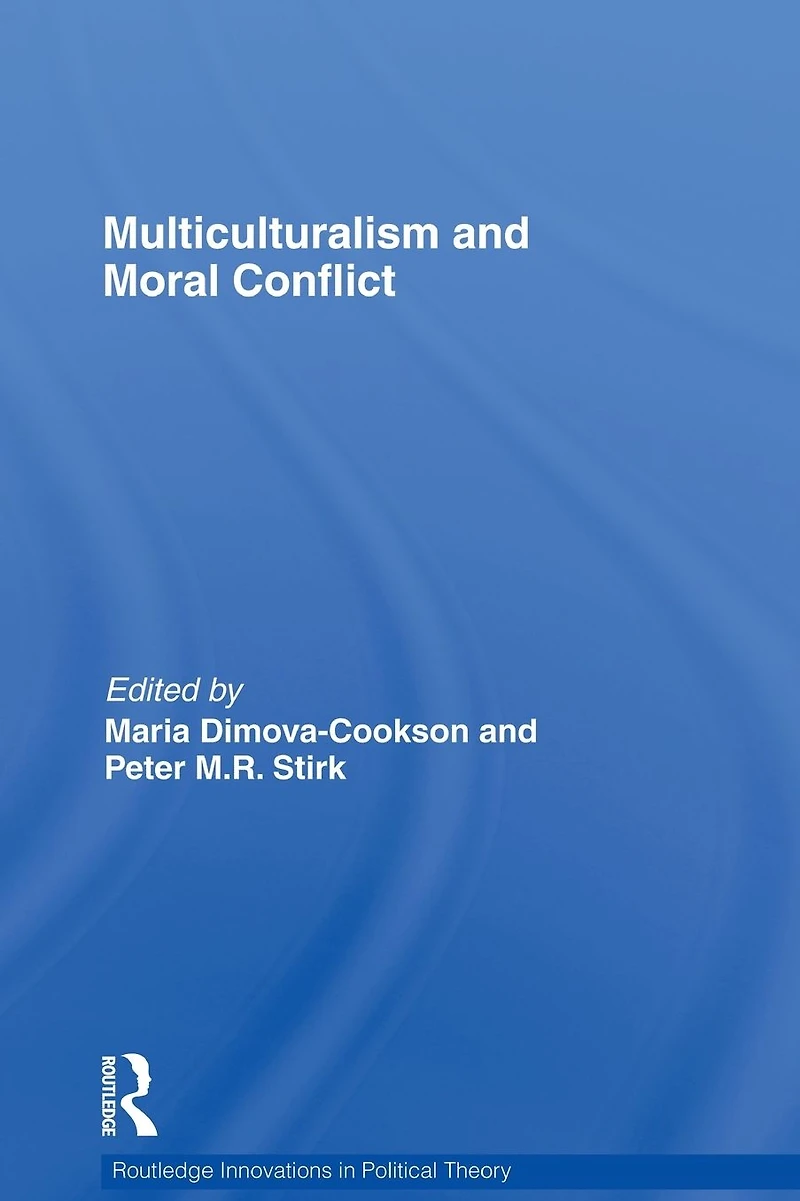 Multiculturalism and Moral Conflict