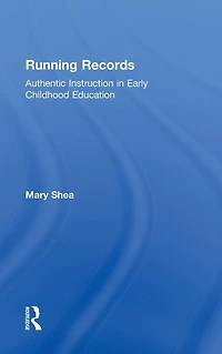 Running Records: Authentic Instruction Early Childhood Education