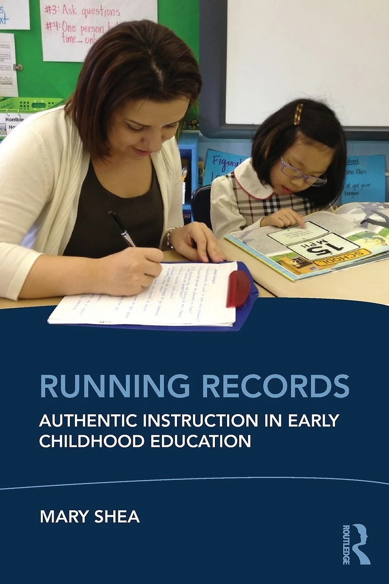 Running Records: Authentic Instruction Early Childhood Education