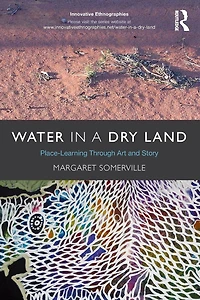 Water a Dry Land: Place-Learning Through Art and Story