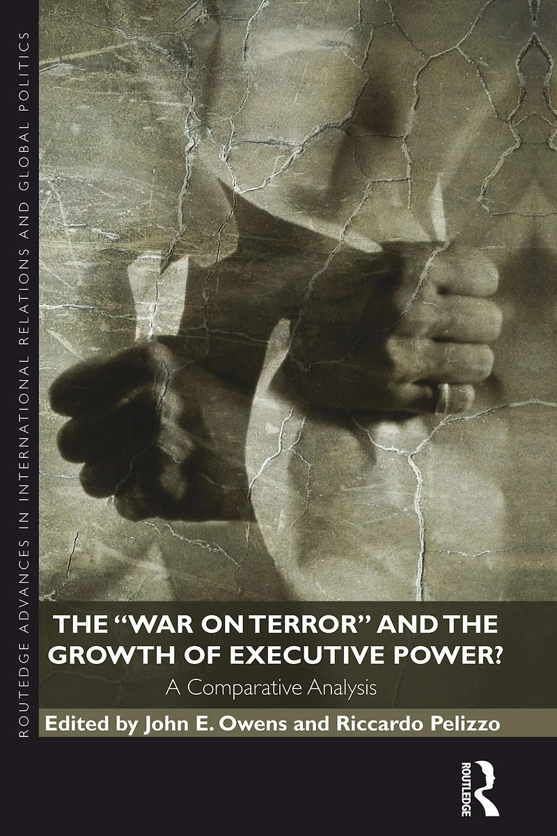 the War on Terror and Growth of Executive Power?: A Comparative Analysis