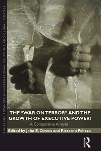 the War on Terror and Growth of Executive Power?: A Comparative Analysis