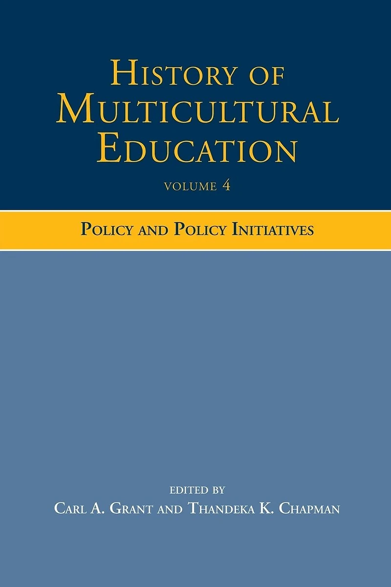 History of Multicultural Education: Policy and Initiatives
