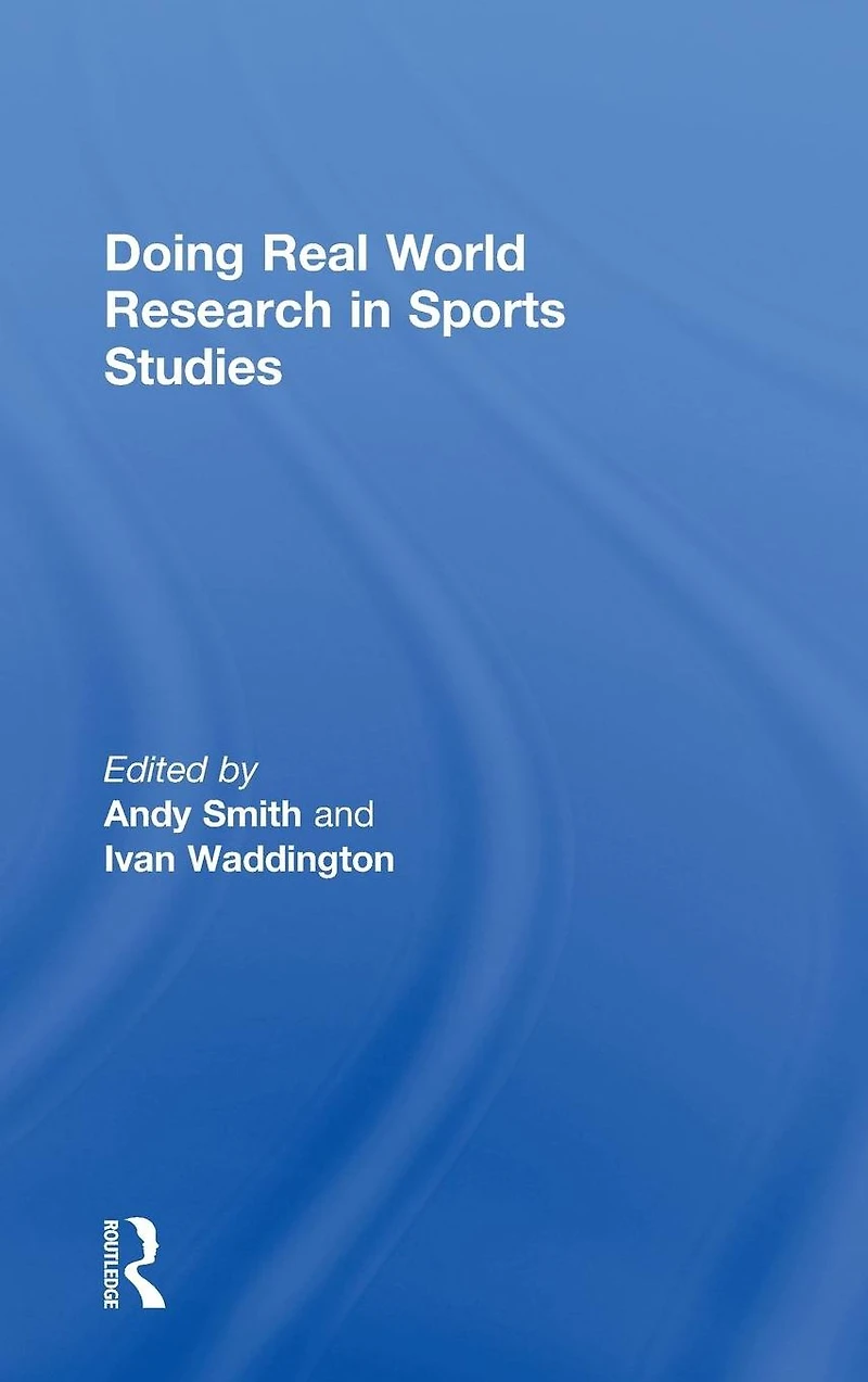 Doing Real World Research Sports Studies