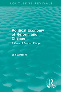 Political Economy of Reform and Change (Routledge Revivals)