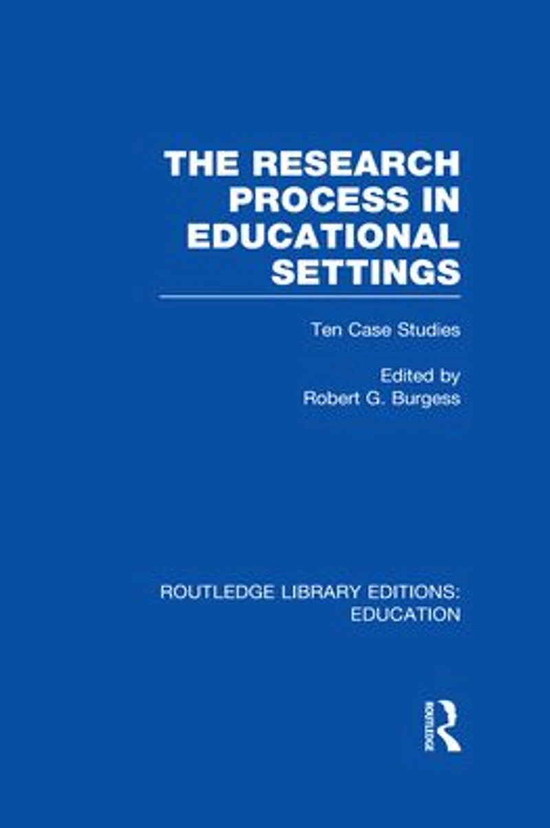 The Research Process Educational Settings (RLE Edu L): Ten Case Studies