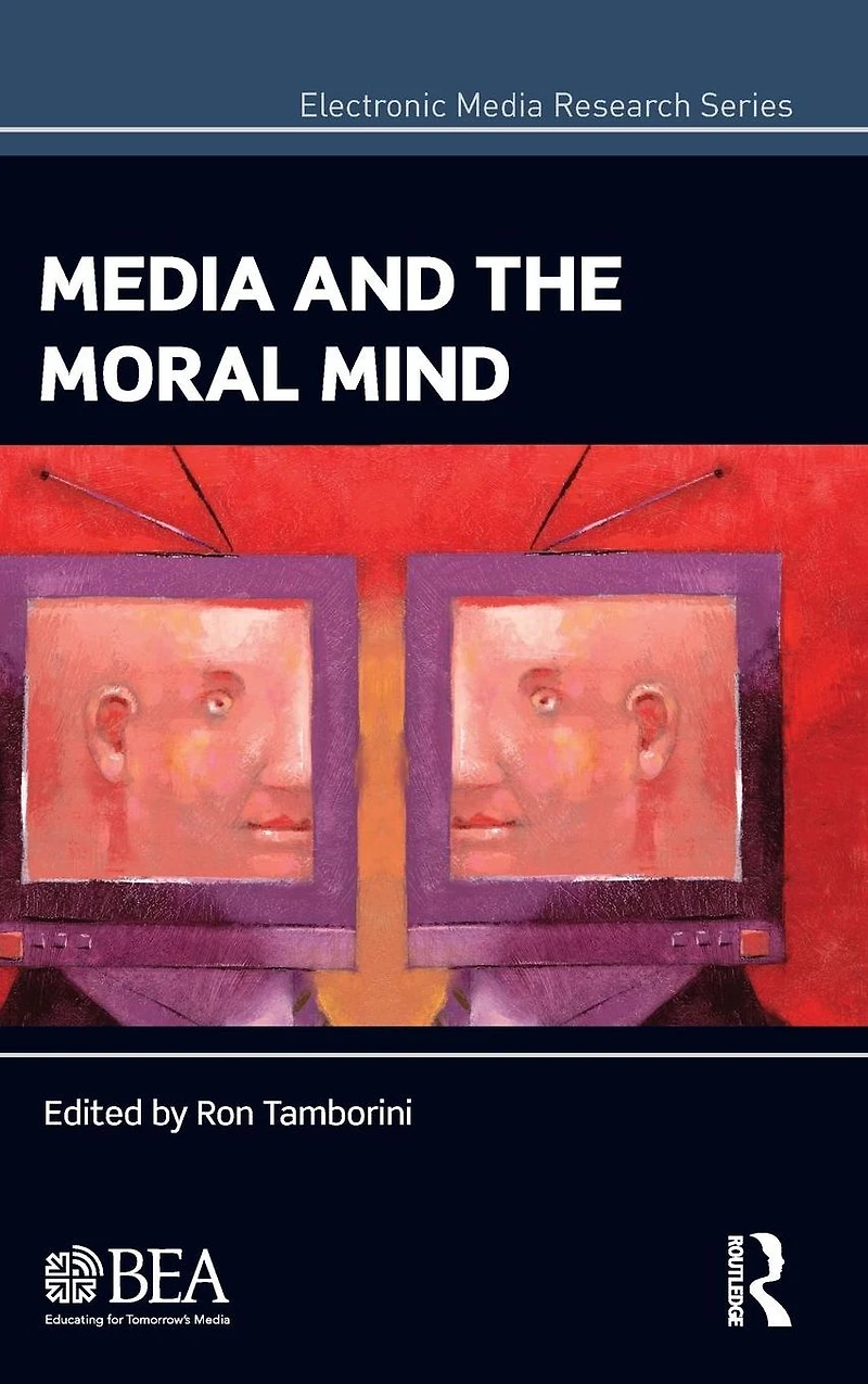 Media and the Moral Mind