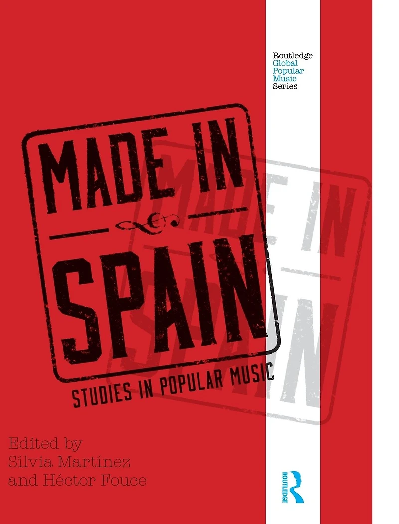 Made Spain: Studies Popular Music