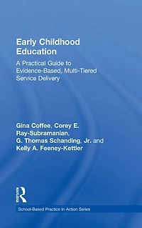 Early Childhood Education: A Practical Guide to Evidence-Based, Multi-Tiered Service Delivery