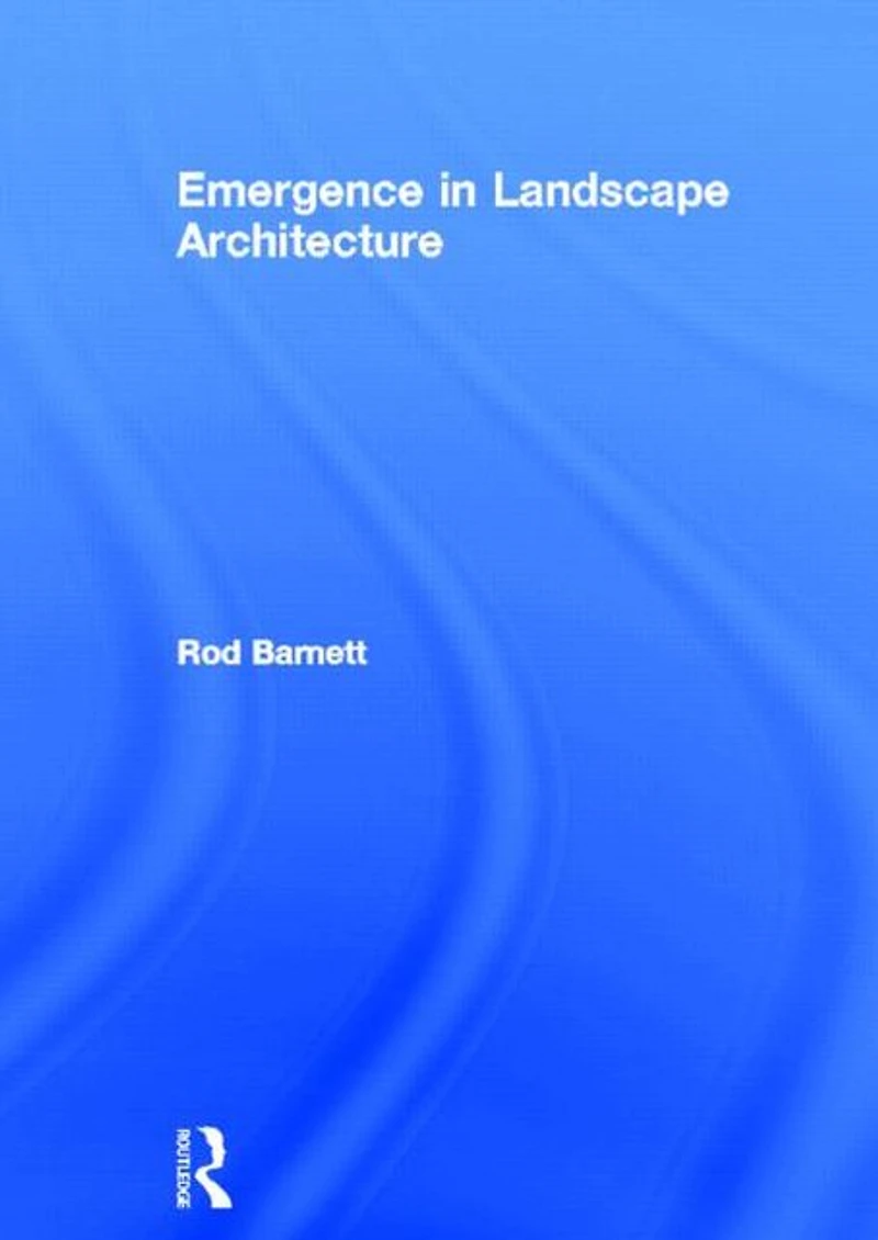 Emergence Landscape Architecture