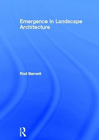 Emergence Landscape Architecture