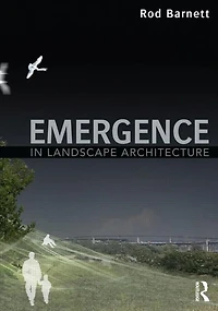 Emergence Landscape Architecture