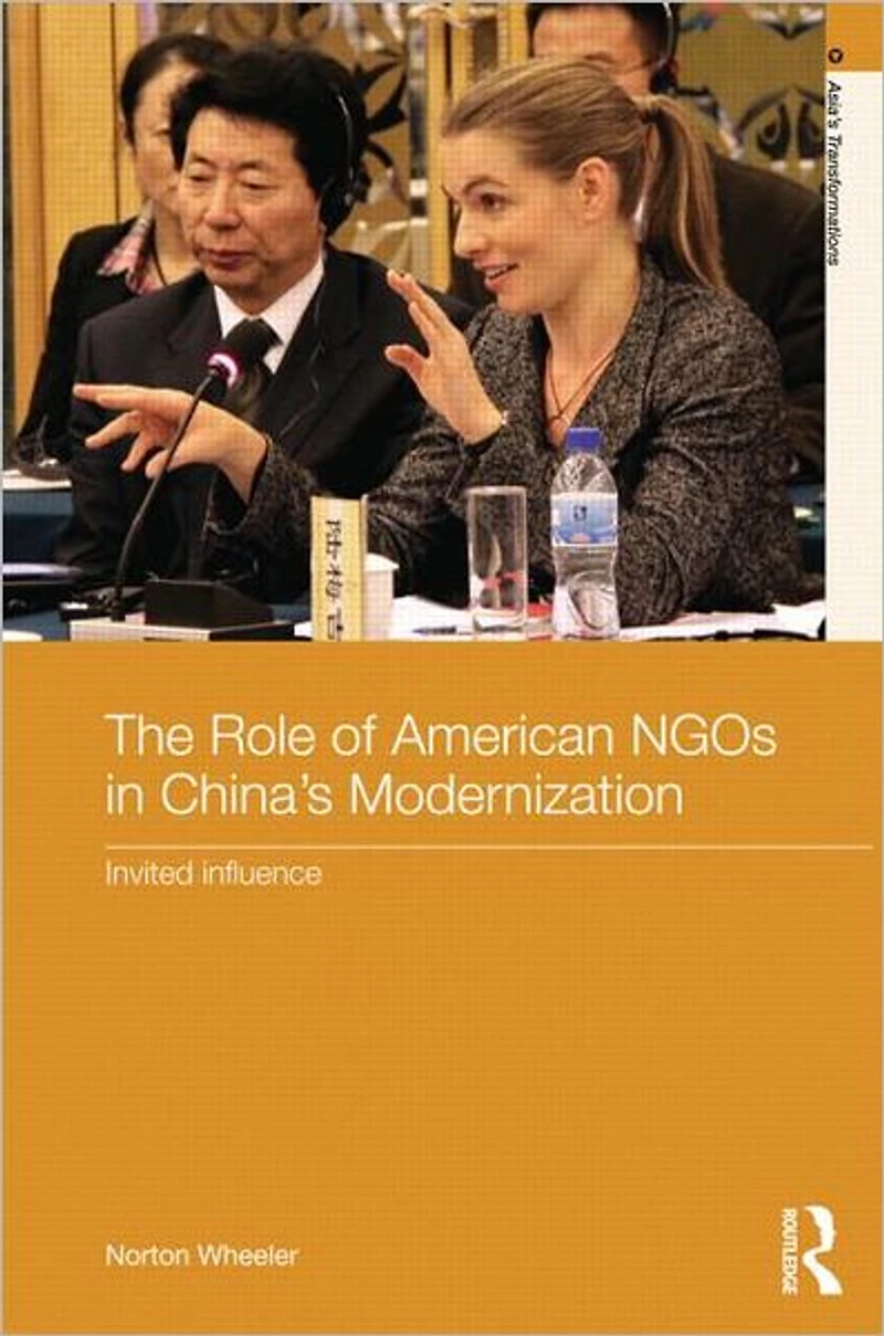 The Role of American NGOs China's Modernization: Invited Influence