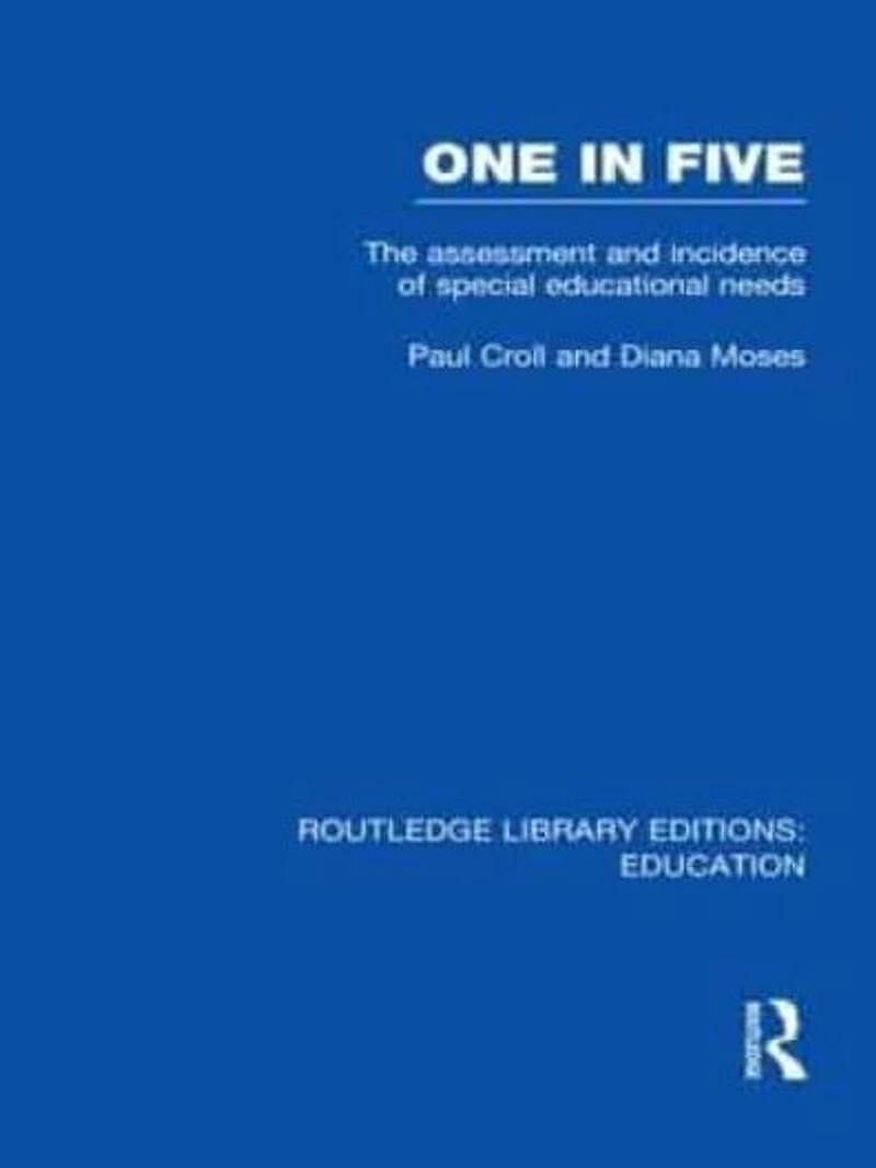 One Five (RLE Edu M): The Assessment and Incidence of Special Educational Needs