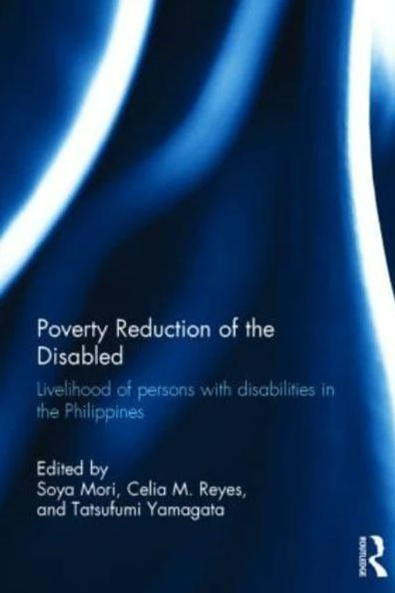 Poverty Reduction of the Disabled: Livelihood persons with disabilities Philippines