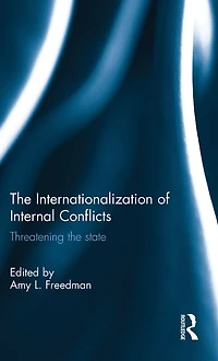 the Internationalization of Internal Conflicts: Threatening State