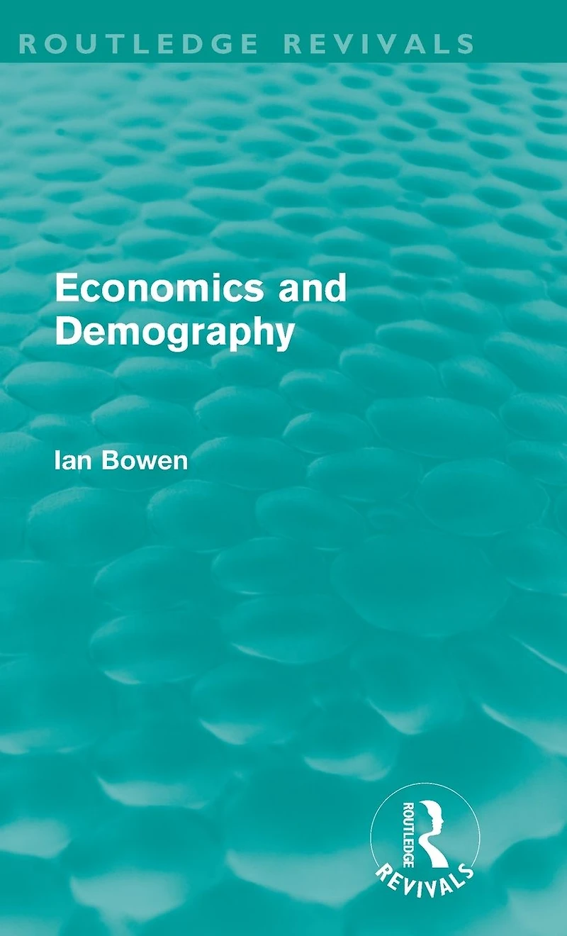 Economics and Demography (Routledge Revivals)