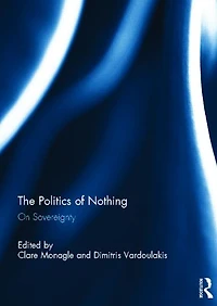 The Politics of Nothing: On Sovereignty