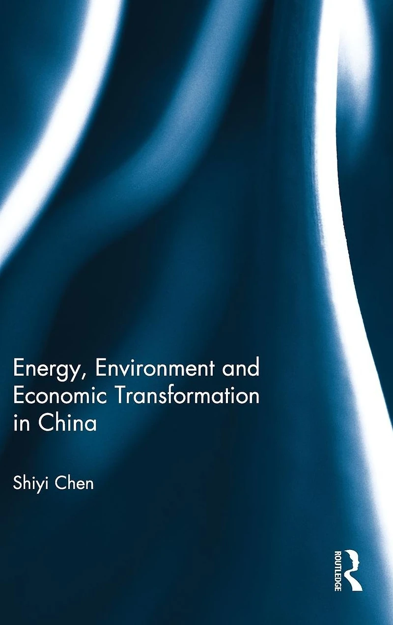 Energy, Environment and Economic Transformation China
