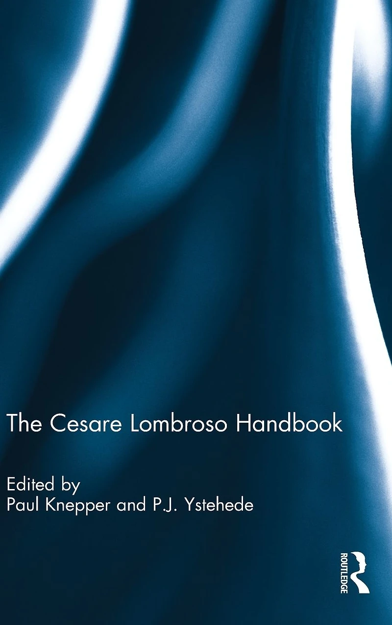 The Cesare Lombroso Handbook