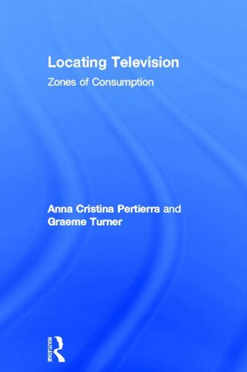 Locating Television: Zones of Consumption
