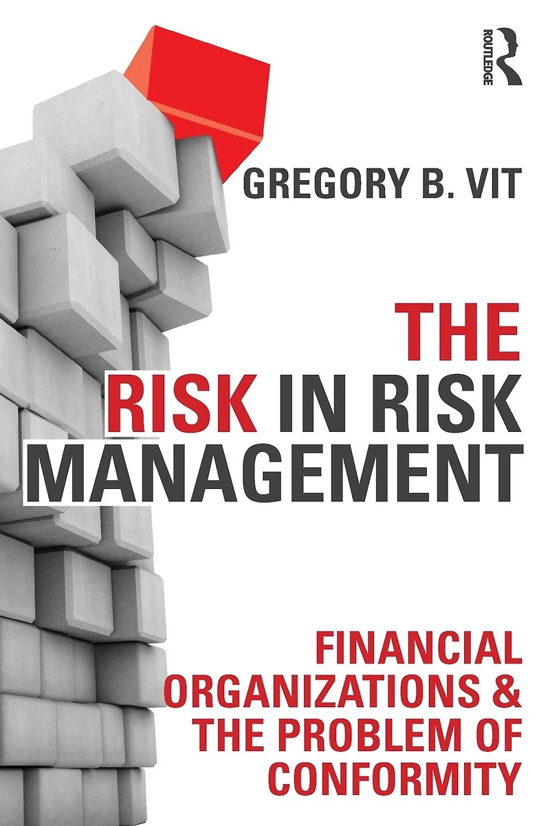 the Risk Management: Financial Organizations & Problem of Conformity