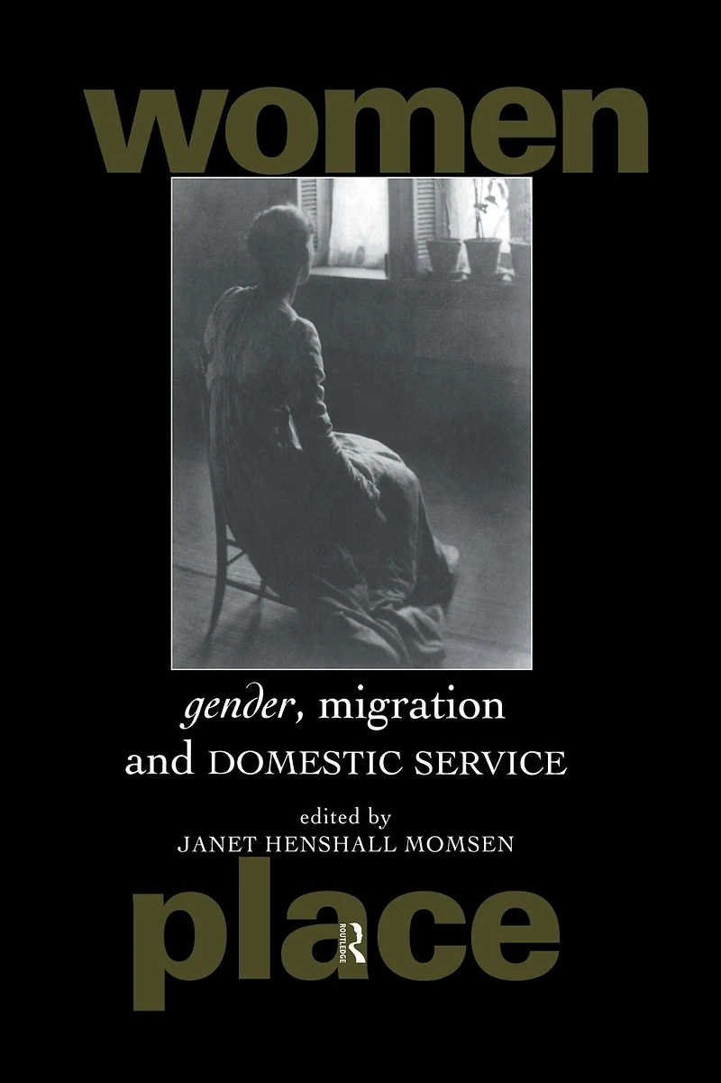 Gender, Migration and Domestic Service