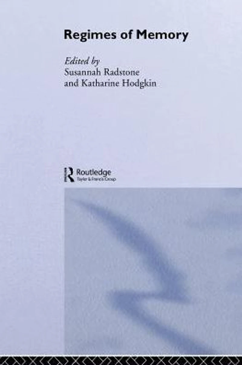 Regimes of Memory