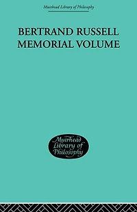 Bertrand Russell Memorial Volume