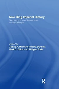 New Qing Imperial History: The Making of Inner Asian Empire at Chengde