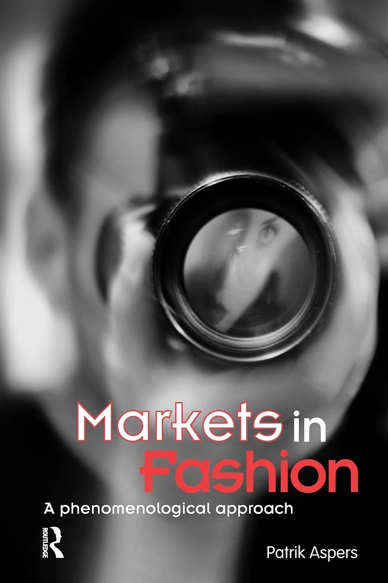 Markets Fashion: A phenomenological approach