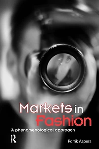 Markets Fashion: A phenomenological approach