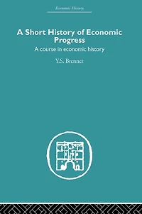 Short History of Economic Progress: A Course