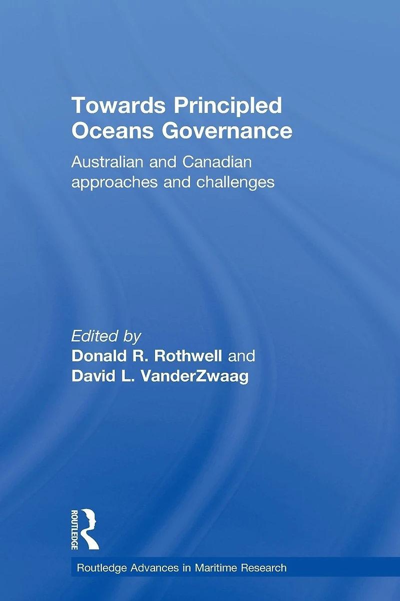 Towards Principled Oceans Governance: Australian and Canadian Approaches Challenges