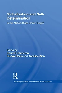Globalization and Self-Determination: Is the Nation-State Under Siege?