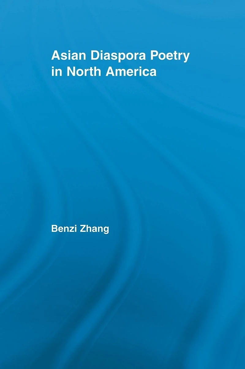 Asian Diaspora Poetry North America