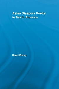 Asian Diaspora Poetry North America