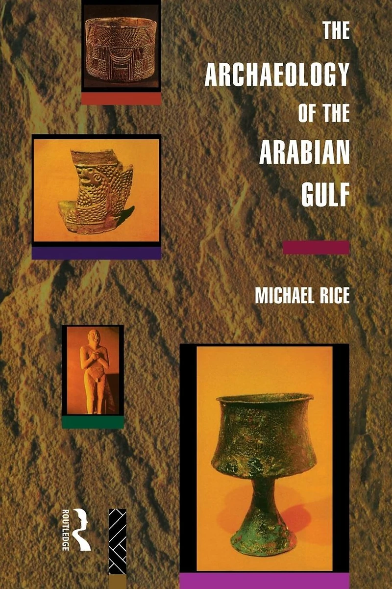 the Archaeology of Arabian Gulf
